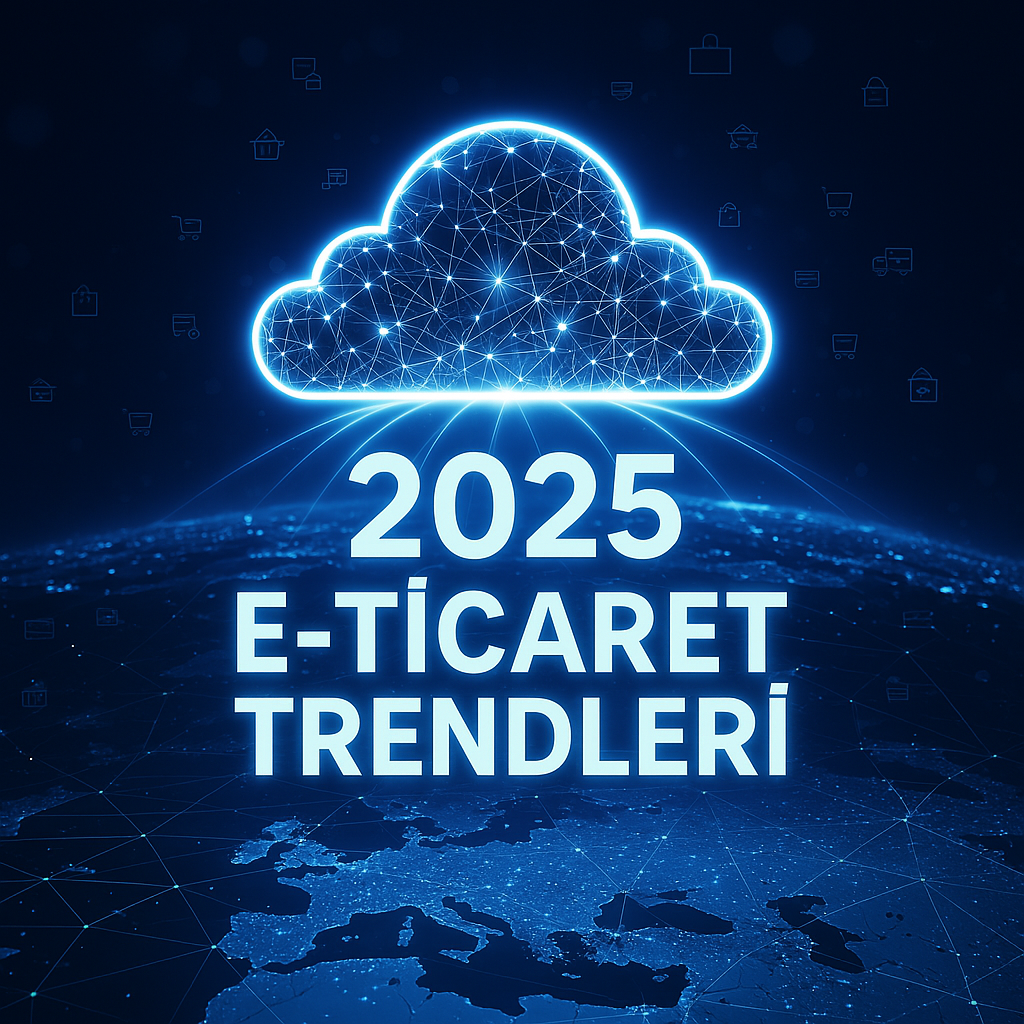 E-Ticaret Trendleri